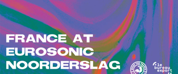 eurosonic_what_the_france