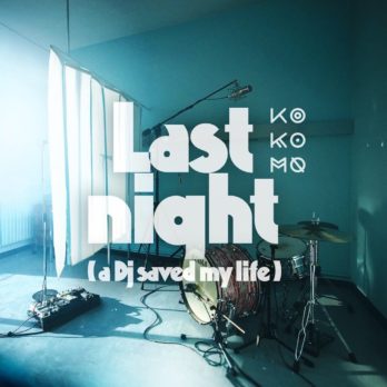 KO KO MO – Last Night A DJ Saved My Life cover