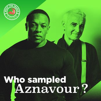 WTF—Cover-TheĚmes_who_sampled_aznavour